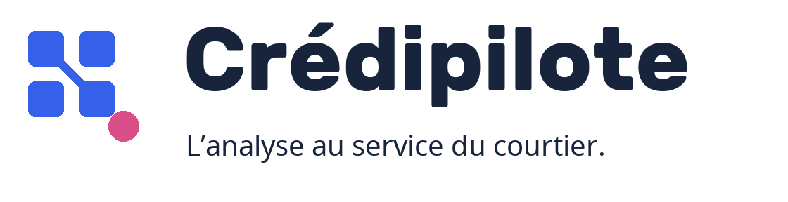 Crédipilote — L’analyse au service du courtier.